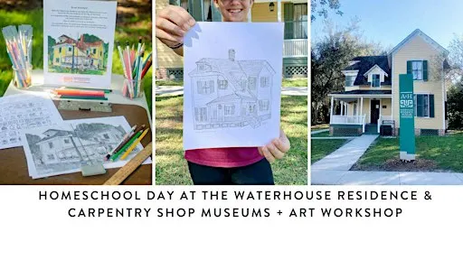 Homeschool Day at the Waterhouse Residence and Carpentry Shop Museums
