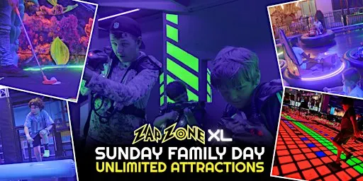 Sunday Family Day | Zap Zone XL Portage