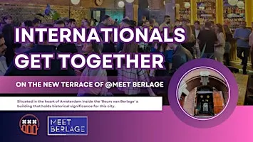 Internationals get together on the new terrace of MEET BERLAGE