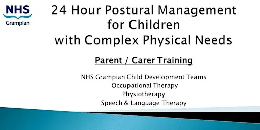24 Hour Postural Management for Children with Complex Physical Needs