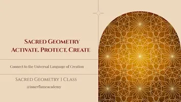 Sacred Geometry 1: Activate Energy, Protect Space, and Raise Vibration