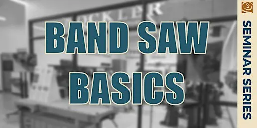 Bandsaw Basics