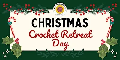 Christmas Crochet Retreat Day