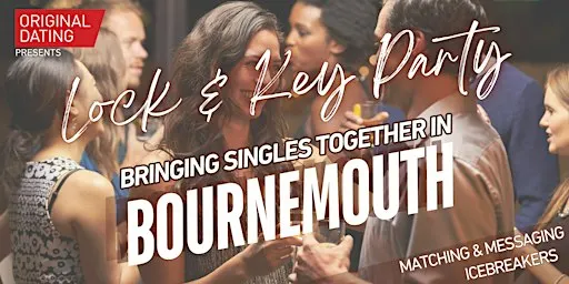 Bournemouth Autumn Singles-Lock and Key Party (Ages 30-45)