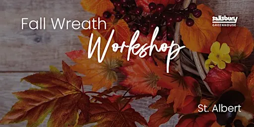 DIY Fall Wreath | Workshop | St. Albert
