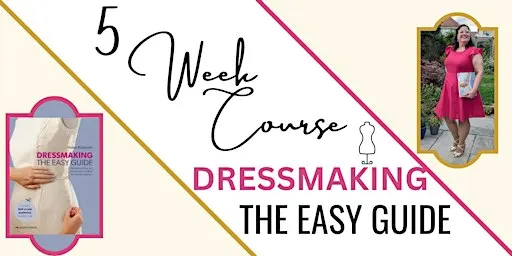 Dressmaking: The Easy Guide - Make your perfect dress from a block - IPS