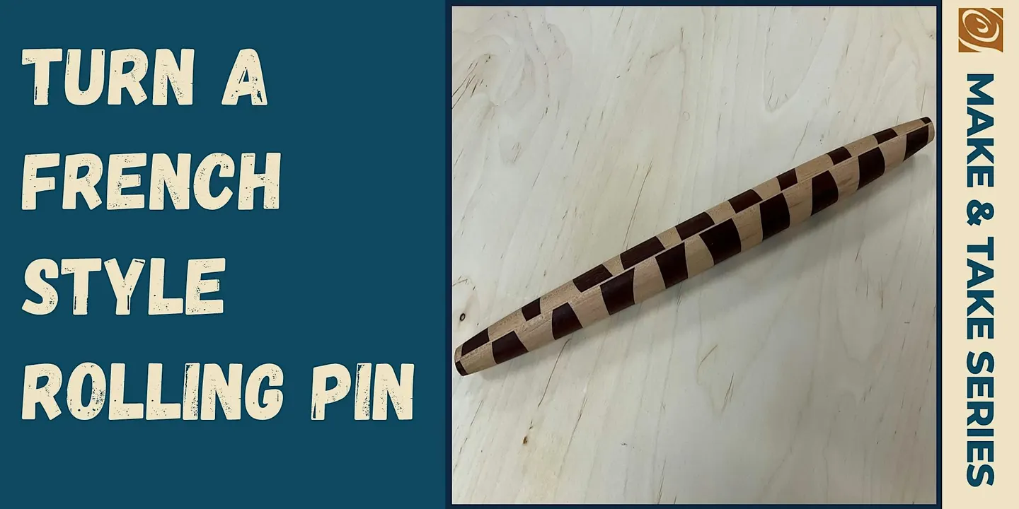 Turn A French Style Rolling Pin