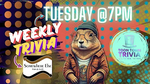 Somewhere Else Pub & Grill | Tuesday Night Weekly Trivia at 7PM