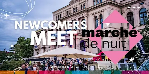 Newcomers meet Marché De Nuit