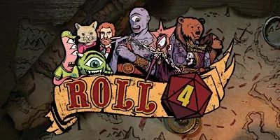 Roll 4 - The Improvised RPG Comedy Show