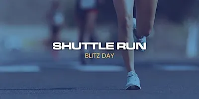Shuttle Run Blitz Day