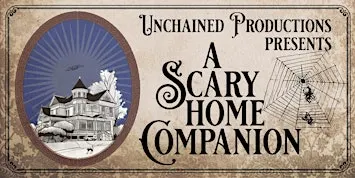 "Scary Home Companion" Live Radio Stage Show!
