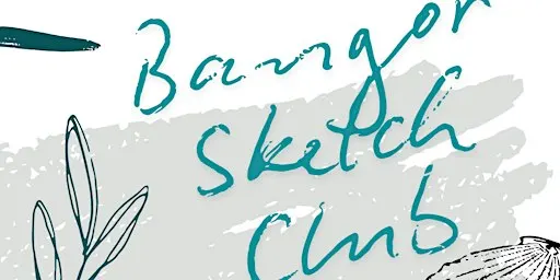 Bangor Sketch Club
