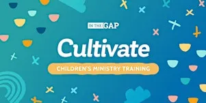 Cultivate Children's Ministry Training