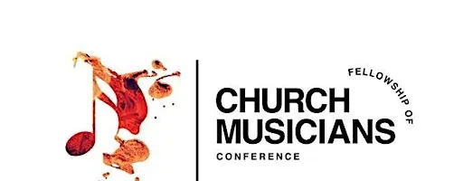 Fellowship of Church Musicians Conference