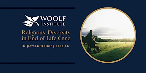 Religious Diversity in End of Life Care Training 2026