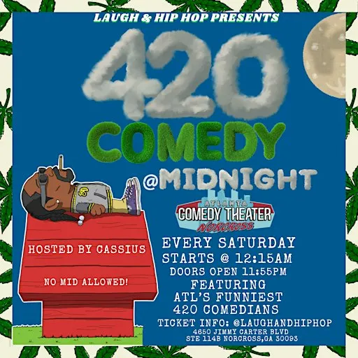 420 FRIENDLY COMEDY SHOW @ Midnight