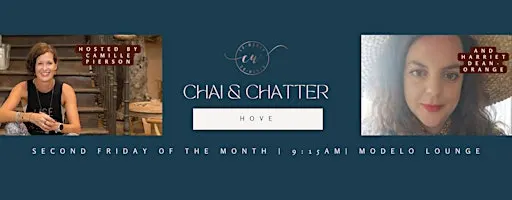 Hove Chai and Chatter: A Co-Women Networking Event