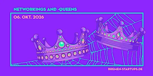 BremenStartups NetworKings & -Queens