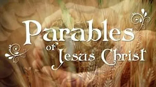 The Parables of Jesus Christ
