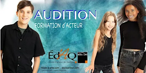 Audition Acteur Enfant ou Adolescent 2027