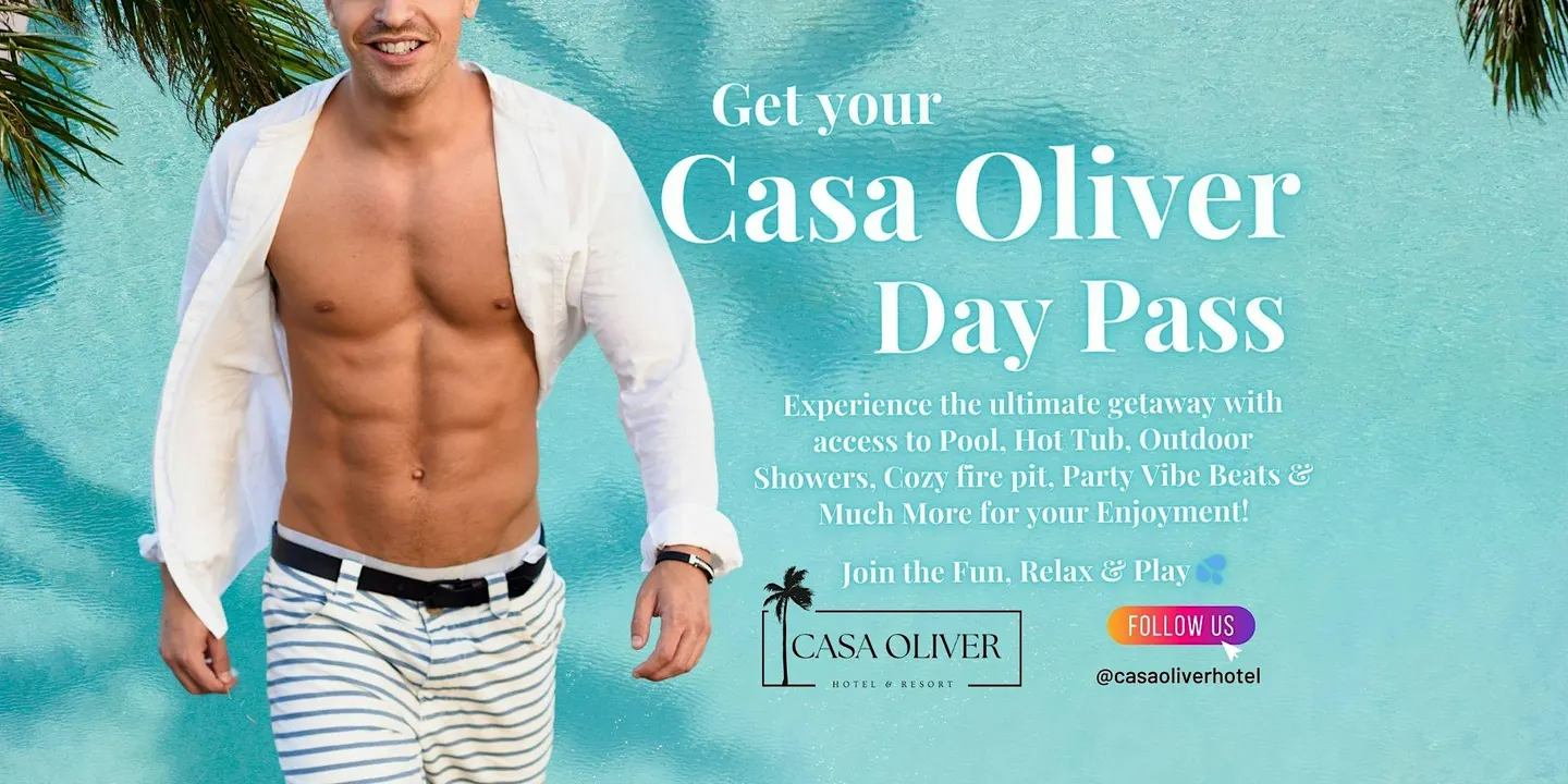 Experience the Ultimate Day Pass at Casa Oliver Hotel & Resort