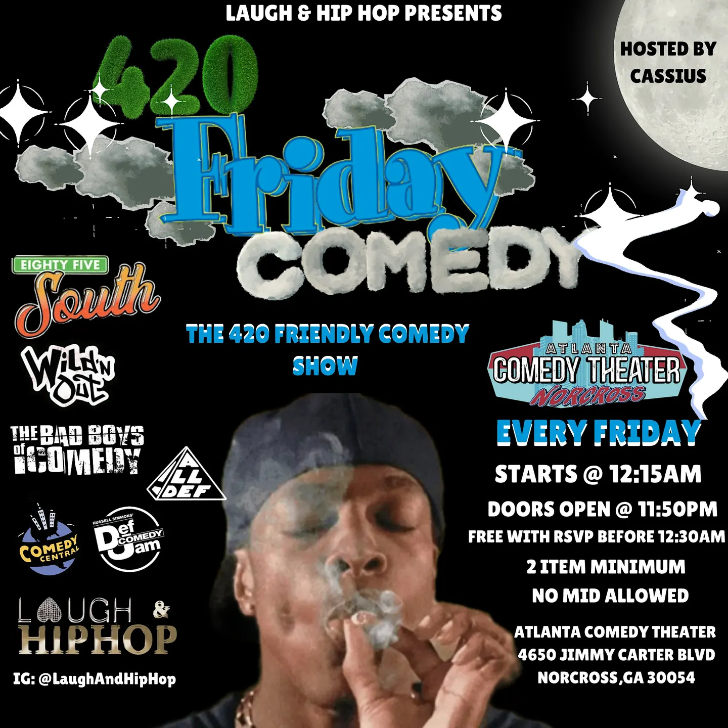 FRIDAY THE 420 COMEDY SHOW