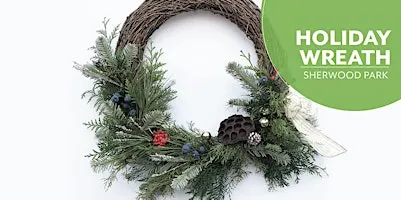 DIY Seasonal Wreath | Workshop | Salisbury Greenhouse Bay 2 | Sherwood Park