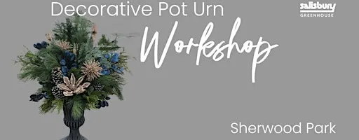 Decorative Pot Urn| Workshop | Salisbury Greenhouse Bay2 | Sherwood Park