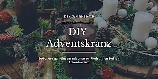 Workshop: Adventskränze selbst dekorieren