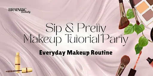 Everyday Makeup Routine Makeup Tutorial Class (Baltimore County, MD)