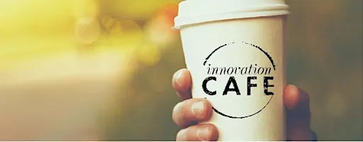 innovationCAFE Plano: Corporate Strategy & Talent Innovation