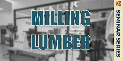 Milling Wood into Usable Boards