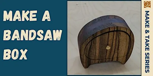 Make a Bandsaw Box
