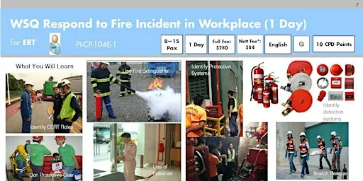 WSQ Respond to Fire Incident in Workplace (PI-CP-104E-1) Run 462