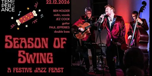swing @ temperance | Ben Holder Xmas special "Season of Swing"