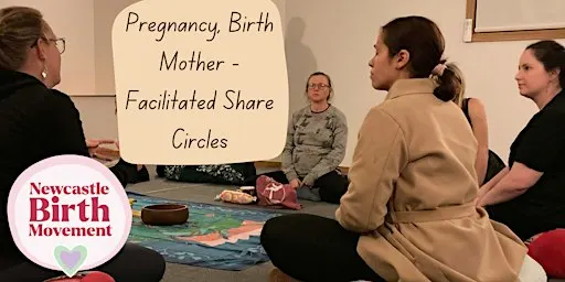 Pregnancy, Birth and Mother Circle (Well Facilitated, Free Event)