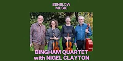Bingham Quartet with Nigel Clayton