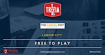Weekly Live Trivia Nights at The Casual Pint - Lenoir City