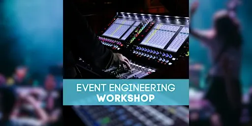 Event Engineering Workshop: Basics der Veranstaltungstechnik - Campus HAN