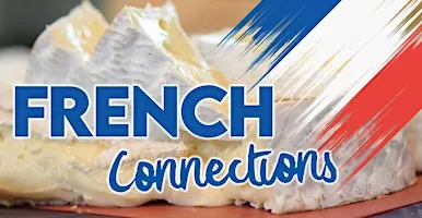 The Winchester Orangery - French Connections Cheese Tasting
