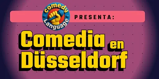 COMEDIA EN DÜSSELDORF #10