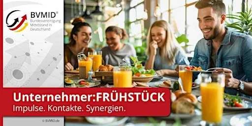 BVMID Unternehmer:FRÜHSTÜCK München | Netzwerken. Austausch. Neue Kontakte.