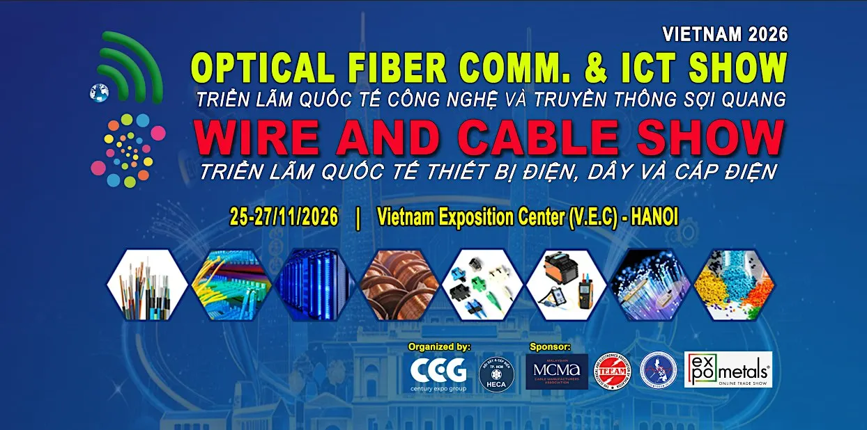 Optical Fiber Comm. and ICT Show Vietnam 2026