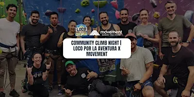 Community Climb Night | Loco por la Aventura x Movement