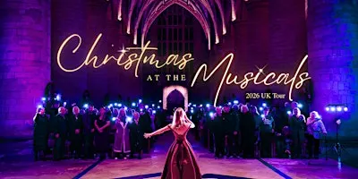 Christmas at the Musicals St Mary's Nottingham