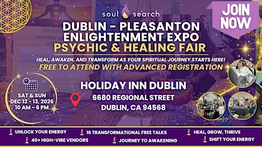 SoulSearch Dublin - Pleasanton Enlightenment Expo Psychic & Healing Fair