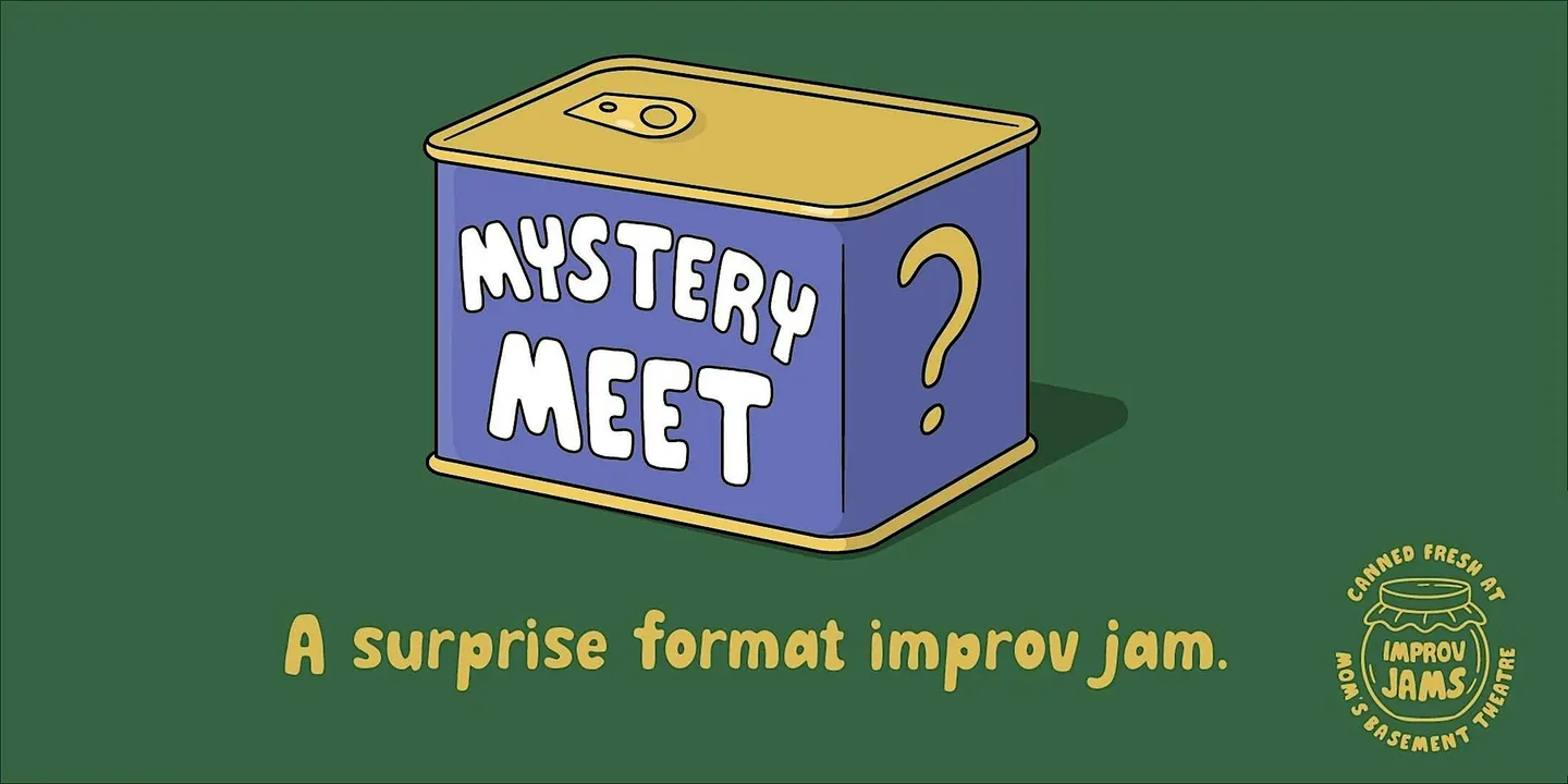 Mystery Meet: An Improv Jam @ Mom's Basement Theatre