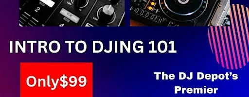 Master the Basics at Intro to Djing 101 Training Class