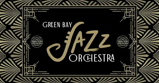 Green Bay Jazz Orchestra | The Tarlton Theatre